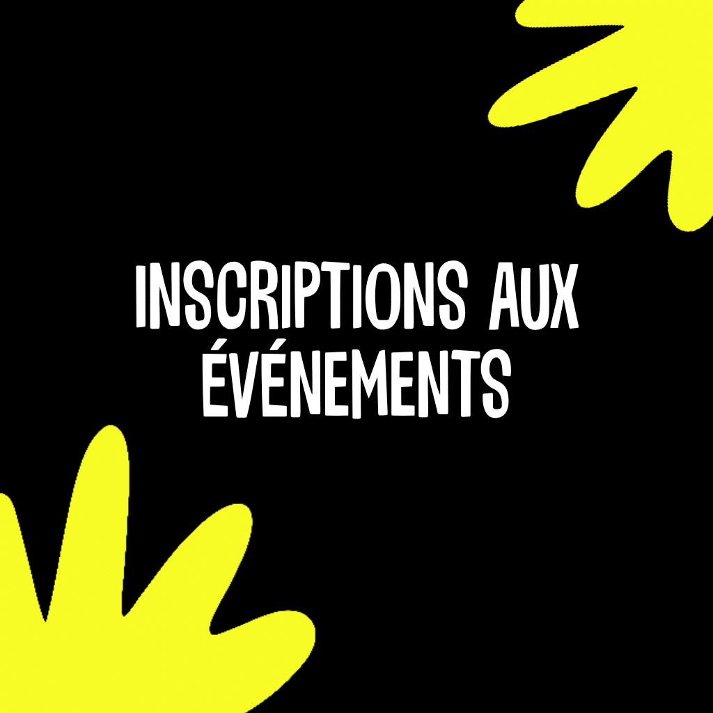 Inscriptions aux événements